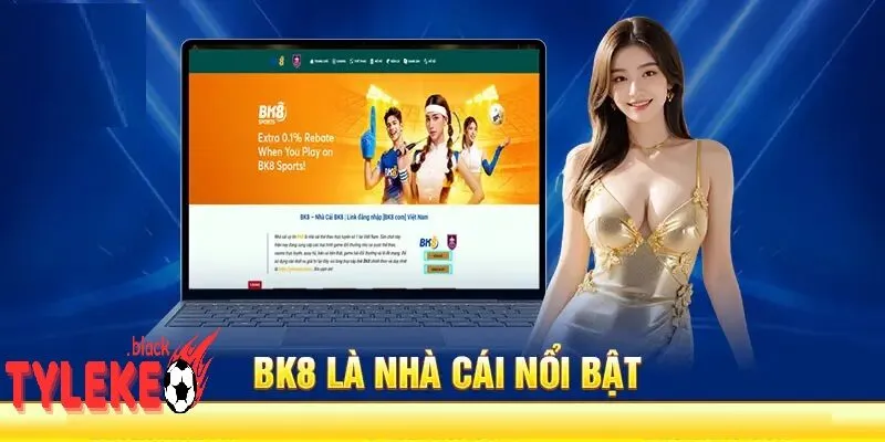 Nhà Cái bk8: Hành Trình Chinh Phục Thị Trường Cá Cược
