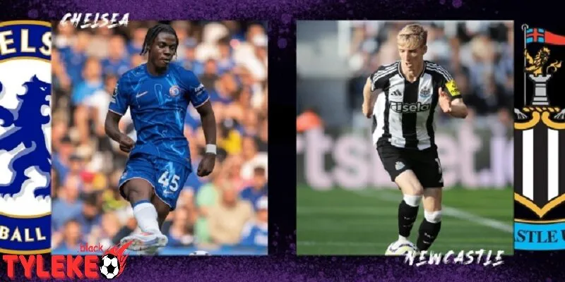 Tổng Quan Trận Newcastle vs Chelsea